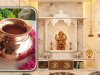 घर के मंदिर में रखें एक लोटा पानी और करें ऐसा प्रयोग, नहीं होगी धन की कमी